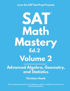Paperback SAT Math Mastery: Advanced Algebra, Geometry and Statistics Book