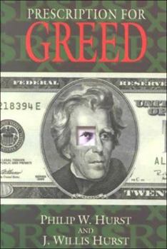 Hardcover Prescription for Greed Book