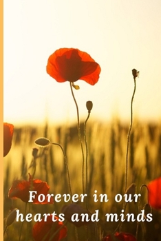 Paperback Forever in our hearts and minds: Lined Notebook Journal, 120 pages, A5 sized Book