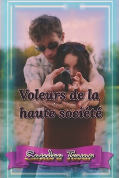 Voleurs de la haute soci?t?