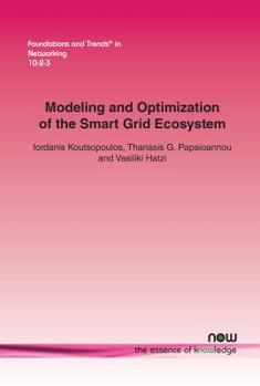 Paperback Modeling and Optimization of the Smart Grid Ecosystem Book