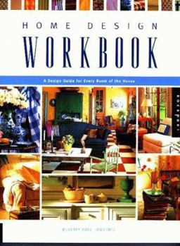 Paperback Home Design Workbook: A Design Guide for Every Room of the House Book
