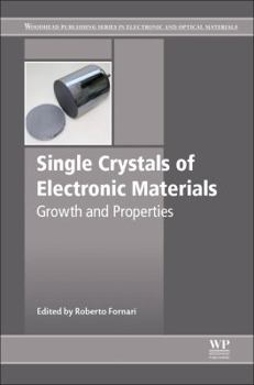 Paperback Single Crystals of Electronic Materials: Growth and Properties Book