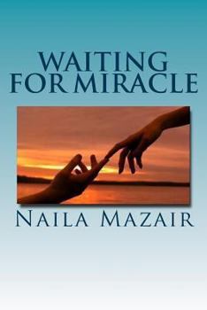 Paperback Waiting for Miracle Book