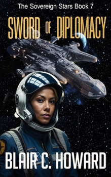 Sword of Diplomacy (Sovereign Stars)