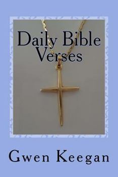 Daily Bible Verses: Christian Message and Thoughts for Each Day of the Year