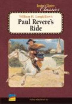 Unknown Binding Henry Wadsworth Longfellow's Paul Revere's Ride (Reader's Theater Classics): A Play Adaptation Book