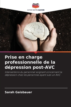 Paperback Prise en charge professionnelle de la dépression post-AVC [French] Book