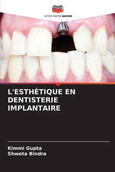 L'Esthétique En Dentisterie Implantaire (French Edition)