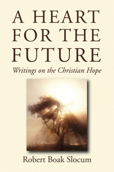 Paperback A Heart for the Future Book