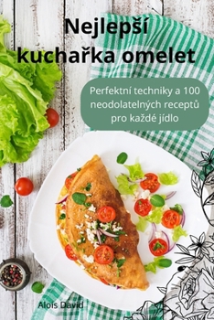 Paperback Nejlepsí kuchařka omelet [Czech] Book