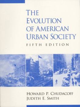 Paperback The Evolution of American Urban Society Book