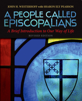 Paperback A People Called Episcopalians: A Brief Introduction to Our Way of Life (Revised Edition) Book