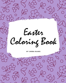 Paperback Easter Coloring Book for Children (8x10 Coloring Book / Activity Book) Book