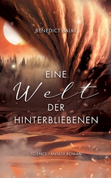 Paperback Eine Welt der Hinterbliebenen [German] Book