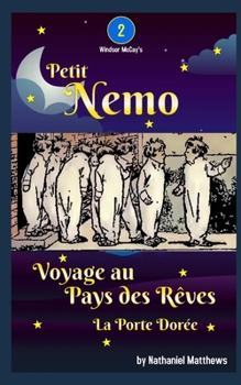 Paperback Petit Nemo: Voyage au Pays des Rêves - La Porte Dorée [French] Book