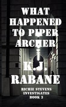 Paperback What Happened to Piper Archer? Book