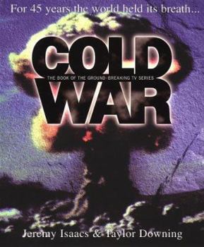 Hardcover Cold War: For 45 Years the World Held Its Breath Book