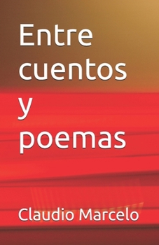 Paperback Entre cuentos y poemas [Spanish] Book