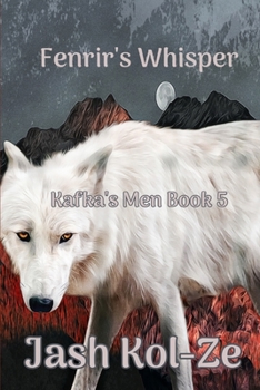 Paperback Fenrir's Whisper: Kafka's Men Book 5 Book