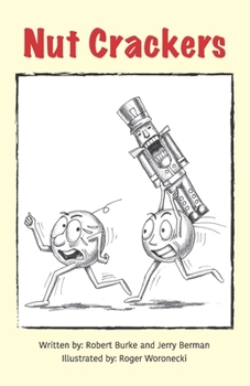Nutcrackers: The Adventures of Righty & Lefty