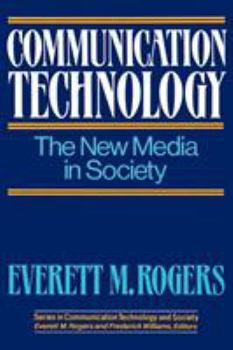 Paperback Communication Technology: The New Media in Society Book