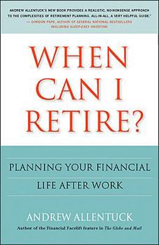 Hardcover When Can I Retire?: Planning Your Financial Life After Work Book