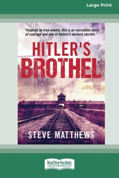 Hitler's Brothel (Large Print 16 Pt Edition) - Book #1 of the Hitler Trilogy