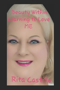 Paperback Beauty Within: Learning to Love Me Book