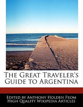 Paperback The Great Traveler's Guide to Argentina Book