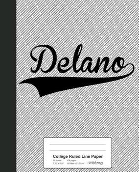 Paperback College Ruled Line Paper: DELANO Notebook Book