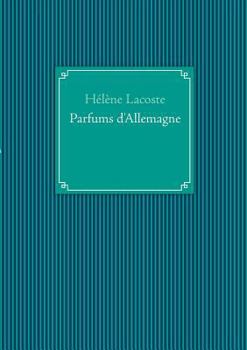 Paperback Parfums d'Allemagne [French] Book