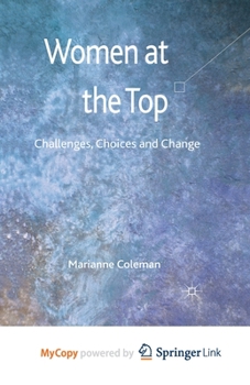 Paperback Women at the Top: Challenges, Choices and Change Book