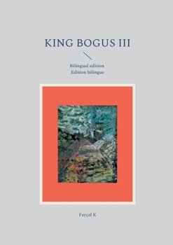 Paperback King Bogus III: Bilingual edition - Edition bilingue Book