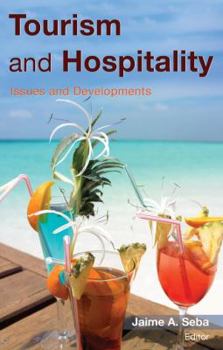 Hardcover Tourism and Hospitality: Issues and Developments Book