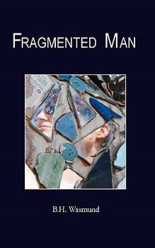 Paperback Fragmented Man Book