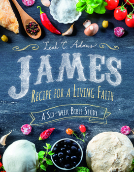 Paperback James: Recipe for a Living Faith Book