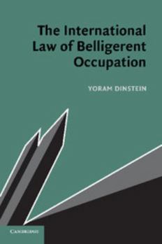 Paperback The International Law of Belligerent Occupation Book