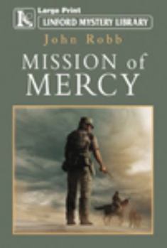 Paperback Mission of Mercy [Large Print] Book
