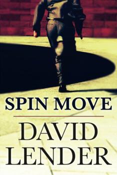 Paperback Spin Move: A White Collar Crime Thriller Book