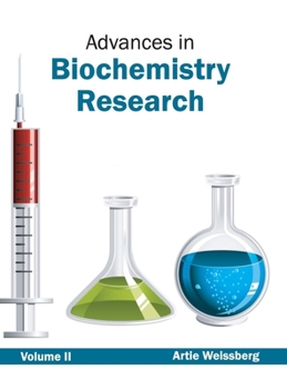 Hardcover Advances in Biochemistry Research: Volume II Book
