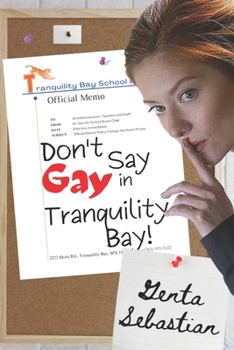 Paperback Don't Say Gay in Tranquility Bay! Book