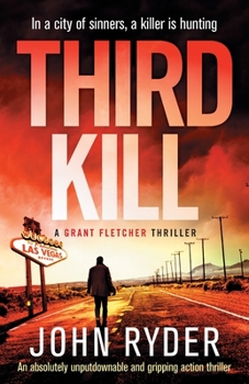 Third Kill - Book #3 of the Grant Fletcher