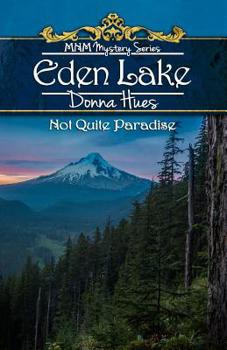 Paperback Eden Lake: Not Quite Paradise Book