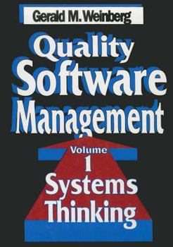 Paperback Quality Software Management, Volume 1: Systems Thinking Book