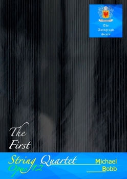 Paperback The First String Quartet, Opus 12 Book