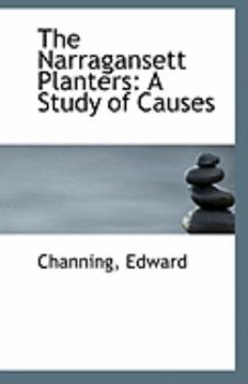 The Narragansett Planters : A Study of Causes