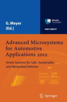 Paperback Advanced Microsystems for Automotive Applications 2012: Smart Systems for Safe, Sustainable and Networked Vehicles Book