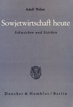 Paperback Sowjetwirtschaft Heute: Schwachen Und Starken [German] Book