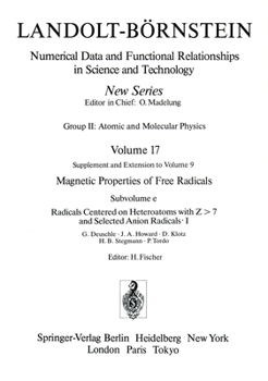 Hardcover Radicals Centered on Heteroatoms with Z > 7 and Selected Anion Radicals I / Heteroatomzentrierte (Z > 7) Radikale Und Ausgewählte Anionradikale I Book